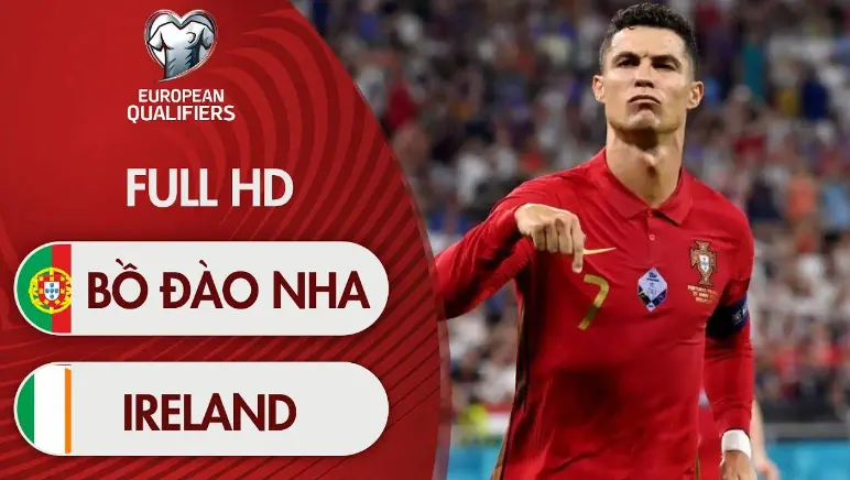 Soi kèo Euro 2024, trận giao hữu giữa Bồ Đào Nha vs Ireland.