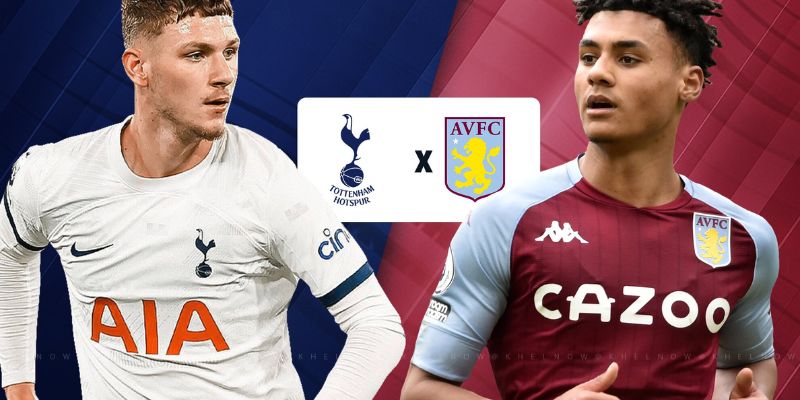 Soi kèo trận Aston Villa gặp Tottenham - Đội hình dự kiến 