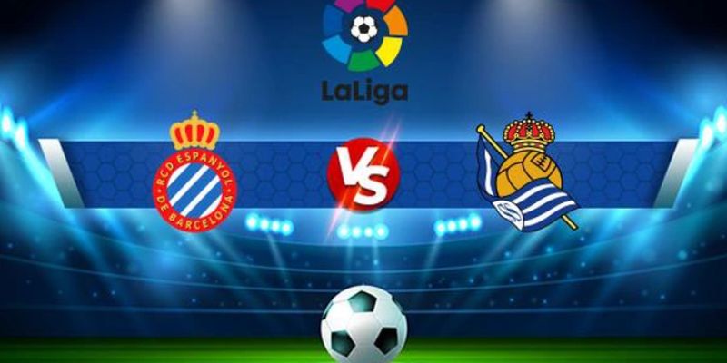 Soi kèo trận Real Sociedad gặp Espanyol